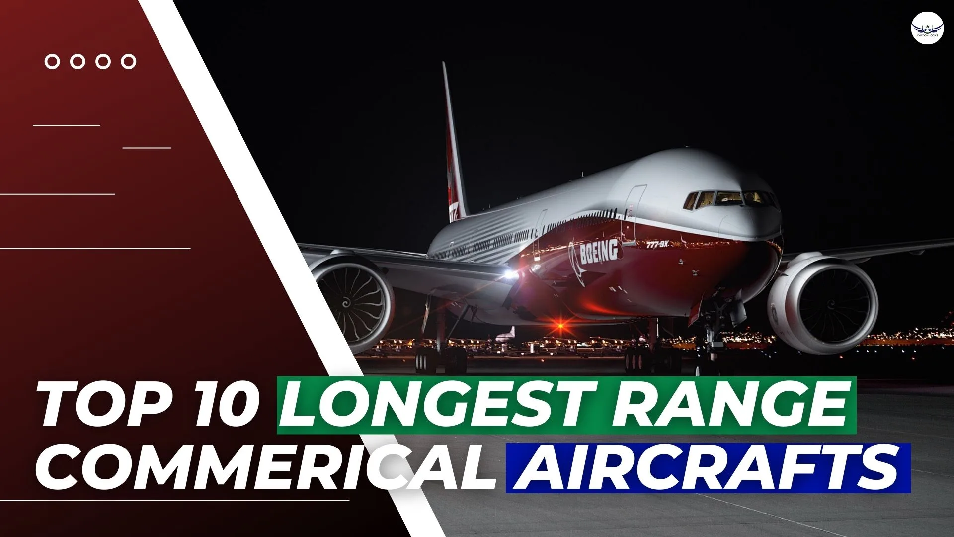 10 Longest Range Commercial Aircrafts in the World