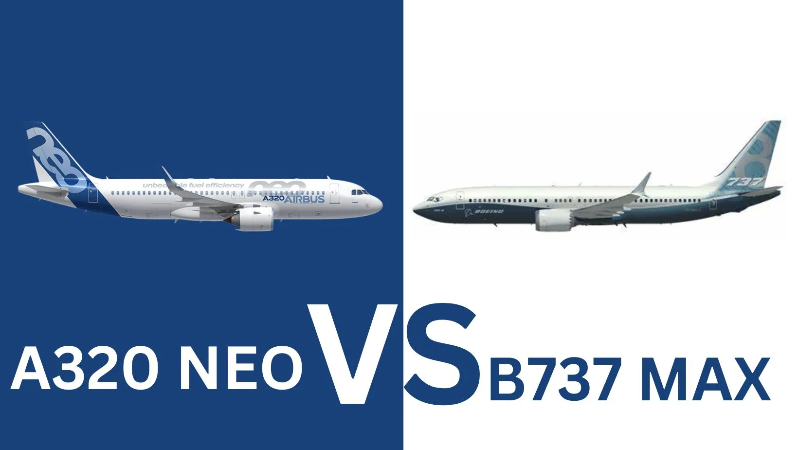 Boeing 737 MAX VS Airbus A320neo Which Aircraft Is the Best?